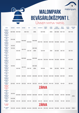 Ünnepi nyitva tartás - Malompark Bevásárlóközpont Debrecen