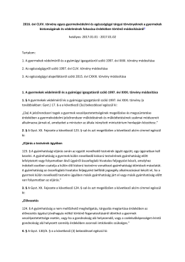 2016. &eacute;vi CLXV. t&ouml;rv&eacute;ny egyes gyermekv&eacute;delmi &eacute;s eg&eacute;szs&eacute;g&uuml;gyi