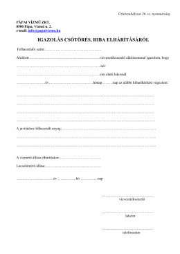 Igazol&aacute;s csőt&ouml;r&eacute;s, hiba elh&aacute;r&iacute;t&aacute;s&aacute;r&oacute;l