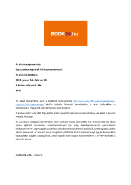 Az akci&oacute; időtartama