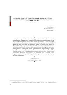 Bozkır`ın (Konya) Endemik Bitkileri ve İzlenmesi Gereken T&uuml;rler