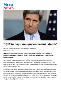 IŞİD`in büyüyüp güçlenmesini istedik