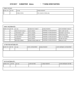 07/01/2017 CUMARTESİ 3.YARIŞ GÜNÜ RAPORU Adana