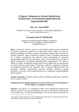 7 6 Sigma Yaklaşımının Hizmet Sekt&ouml;r&uuml;nde Kullanılması ve