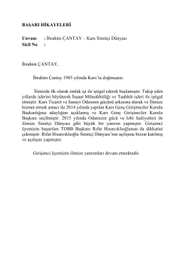 BAŞARI HİKAYELERİ Unvanı : İbrahim ÇANTAY – Kars Simitçi