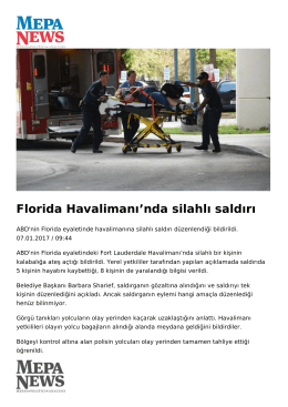 Florida Havalimanı`nda silahlı saldırı