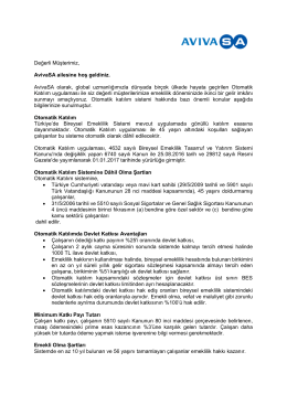 Değerli M&uuml;şterimiz, AvivaSA ailesine hoş geldiniz. AvivaSA olarak