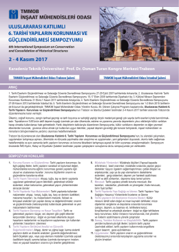 6. Tarihi Yapıların Korunması ve G&uuml;&ccedil;lendirilmesi Sempozyumu