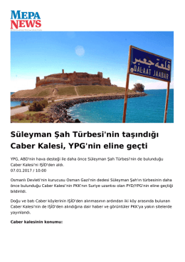 S&uuml;leyman Şah T&uuml;rbesi`nin taşındığı Caber Kalesi