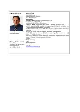 ÖZKAN CEM DİLEK Associate Professor Office: Dental Faculty