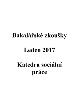 Bakalářské zkoušky Leden 2017