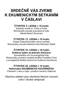 SRDEČNĚ V&Aacute;S ZVEME K EKUMENICK&Yacute;M SETK&Aacute;N&Iacute;M V Č&Aacute;SLAVI