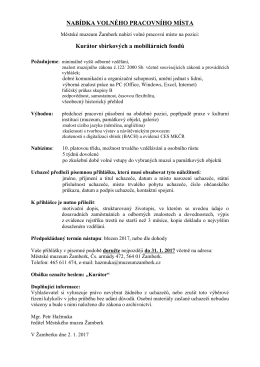 NABÍDKA VOLNÉHO PRACOVNÍHO MÍSTA Kurátor sbírkových a