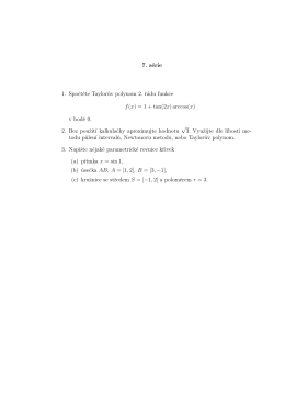 7. série 1. Spoctete Tayloruv polynom 2. rádu funkce f(x) = 1 + tan(2x