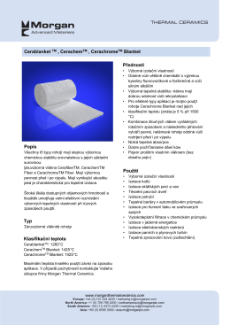 Cerablanket TM , CerachemTM , CerachromeTM Blanket Přednosti