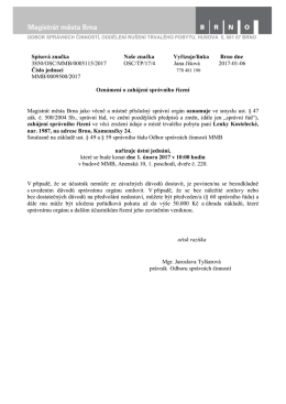 Spisov&aacute; značka Na&scaron;e značka Vyřizuje/linka Brno dne 3850/OSC