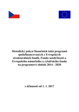 Metodick&yacute; pokyn finančn&iacute;ch toků programů spolufinancovan&yacute;ch z