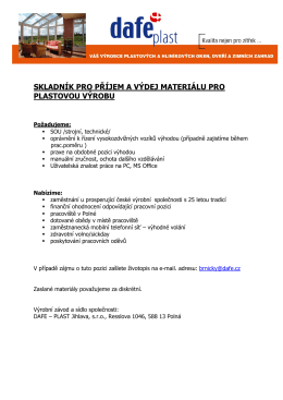 Skladník pro příjem a výdej materiálu pro plastovou výrobu