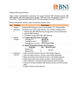 Nasabah BNI yang terhormat, Dalam rangka meningkatkan