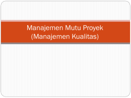 Manajemen Mutu Proyek (Manajemen Kualitas)