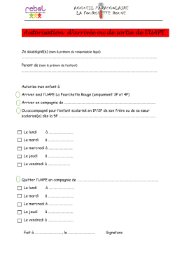 Autorisation d`arriv&eacute;e ou de sortie de l`UAPE