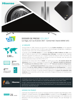 Voir le Dossier de Presse Hisense CES 2017