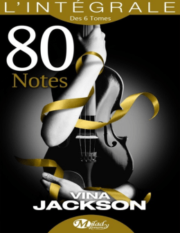80 Notes - L`int&eacute;grale des 6 Tomes