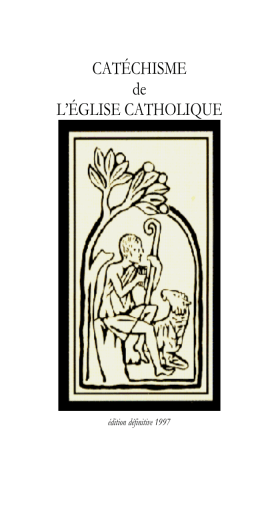 CATÉCHISME de L`ÉGLISE CATHOLIQUE