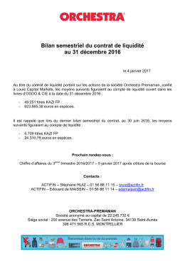 Bilan semestriel du contrat de liquidit&eacute; au 31 d&eacute;cembre 2016