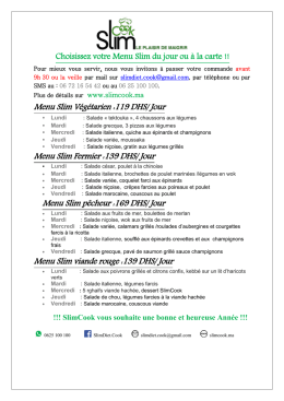 Menu Slim Végétarien :119 DHS/ Jour Menu Slim Fermier :139 DHS