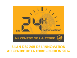 24H de l`innovation au centre de la Terre