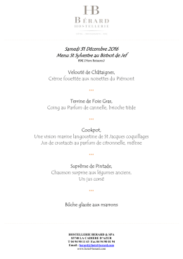 Samedi 31 Décembre 2016 Menu St Sylvestre au Bistrot de Jef