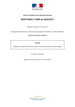 BOFIP-RHO-17-0504 du 02/01/2017 : D&eacute;l&eacute;gation de signature