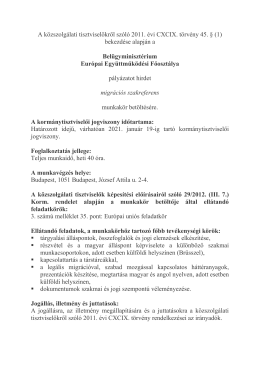 A k&ouml;zszolg&aacute;lati tisztviselőkről sz&oacute;l&oacute; 2011. &eacute;vi CXCIX. t&ouml;rv&eacute;ny 45. &sect; (1)