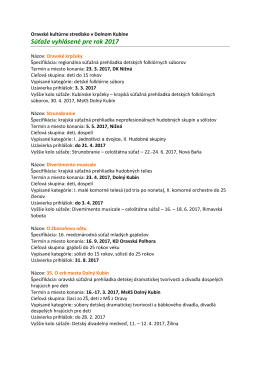 S&uacute;ťaže vyhl&aacute;sen&eacute; pre rok 2017 - Oravsk&eacute; kult&uacute;rne stredisko, Doln&yacute;
