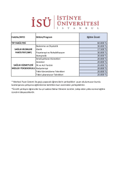 Fakülte/MYO Bölüm/Program Eğitim Ücreti TIP FAKÜLTESİ 60.000