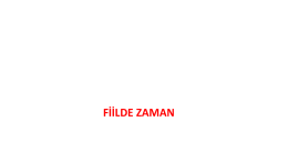 FİİLDE )AMAN