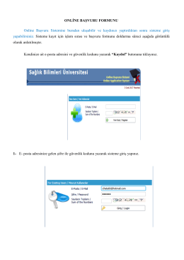 ONLİNE BAŞVURU FORMUNU Online Başvuru Sistemine buradan