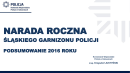 Prezentacja wynik&oacute;w pracy śląskich policjant&oacute;w w 2016 roku
