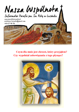 Czym dla mnie jest chrzest, który przyjąłem? Czy