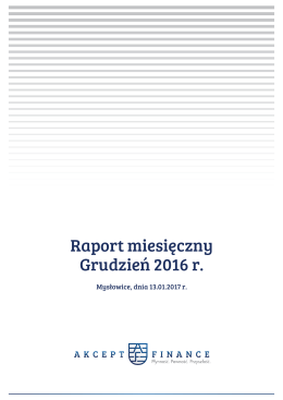 Raport miesięczny Grudzień 2016 r.