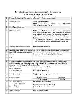 Powiadomienie o transakcji/transakcjach*, o którym mowa w art. 19