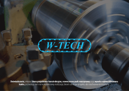 Doświadczenie, własne biuro projektowo-konstrukcyjne - W-Tech