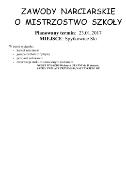ZAWODY NARCIARSKIE O MISTRZOSTWO SZKOŁY