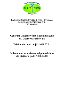 Informacje na temat badań spirometrycznych, USG i RTG