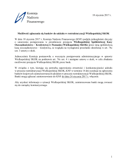 1 Możliwość zgłaszania się bank&oacute;w do udziału w restrukturyzacji