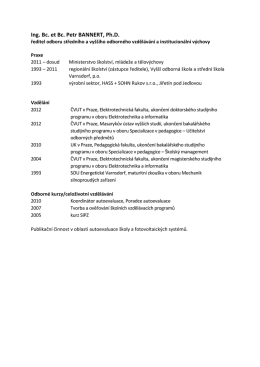 Ing. Bc. et Bc. Petr BANNERT, Ph.D.