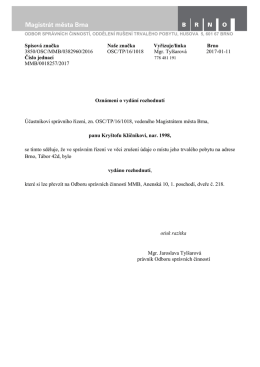 Spisová značka Naše značka Vyřizuje/linka Brno 3850/OSC/MMB