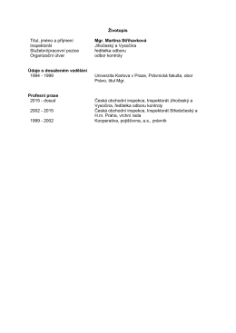 Životopis Titul, jm&eacute;no a př&iacute;jmen&iacute; Mgr. Martina Střihavkov&aacute;