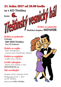 21. ledna 2017 od 20.00 hodin se v KD Tře&scaron;tina